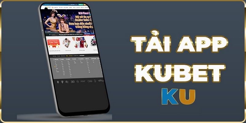 Dung lượng cần cho tải app Kubet tối ưu